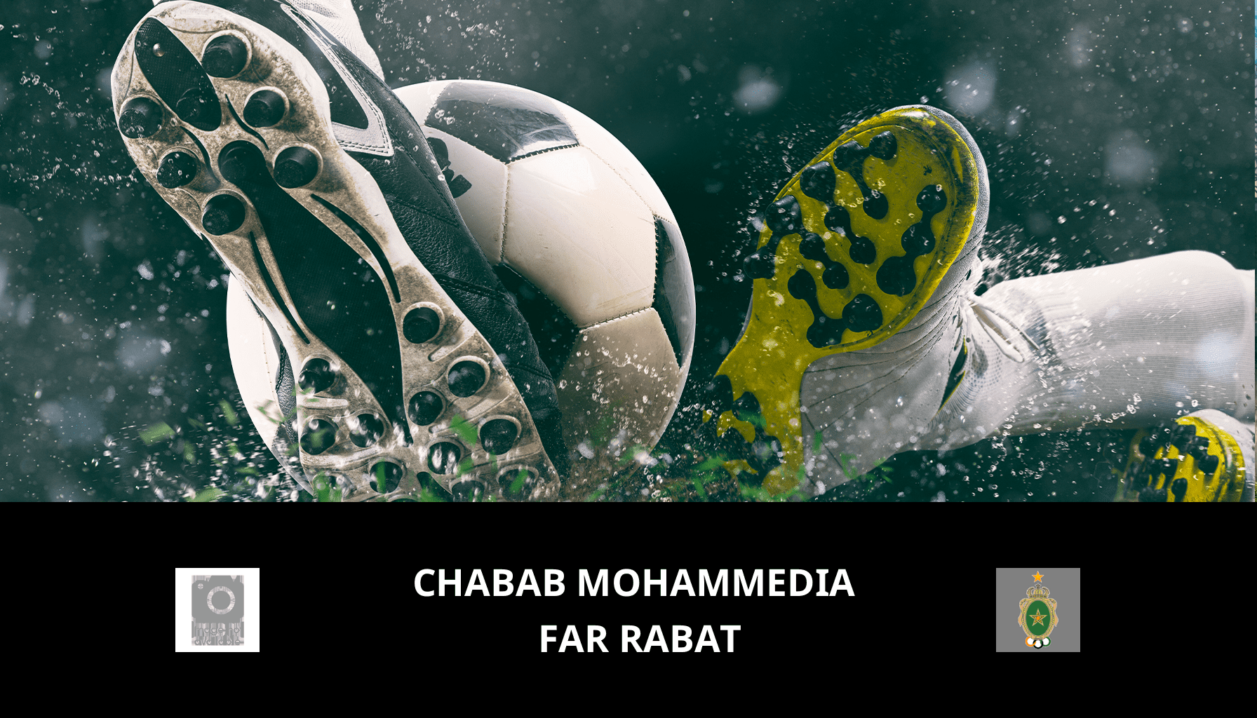 Prediction for Chabab Mohammedia VS FAR Rabat on 08/02/2024 Analysis of the match
